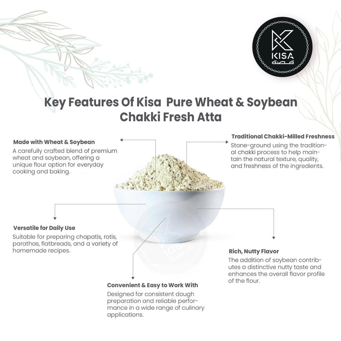 KISA WHEAT & SOYBEAN CHAKKI FRESH ATTA / WHOLE WHEAT FLOUR WITH SOYBEAN