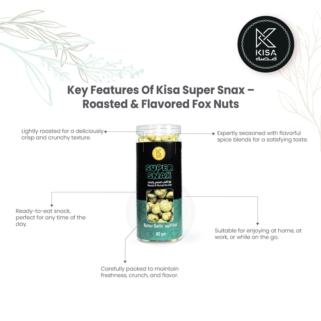 KISA SUPER SNAX -ROASTED & FLAVOURED FOXNUTS - BUTTER GARLIC 80 GM